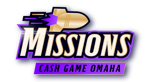 MISSIONS CASH GAME OMAHA !