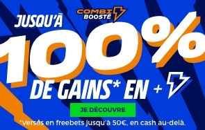 COMBI BOOSTÉ Boostez vos gains jusqu'à +50%