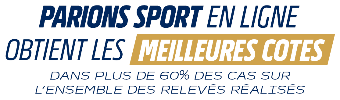 Parions Sport en Ligne obtient les meilleures cotes dans plus de 60% des cas sur l'ensemble des relevés réalisés